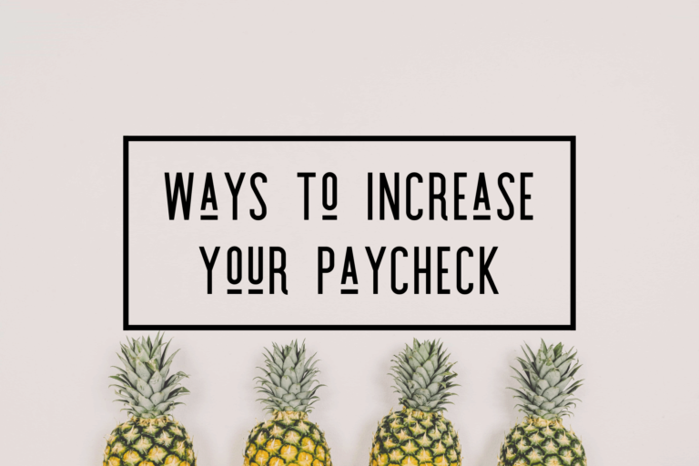 Increase Your Paycheck